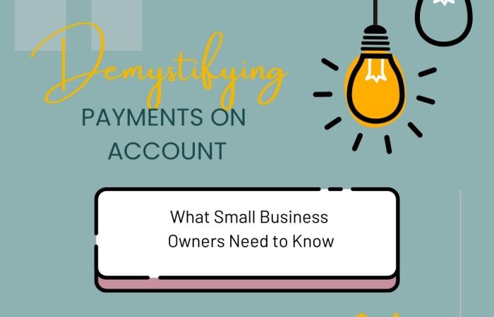 Topic: Thoughts on Payments on Account and what small business owners need to know. There is a lightbullb dangling down the right hand side.
